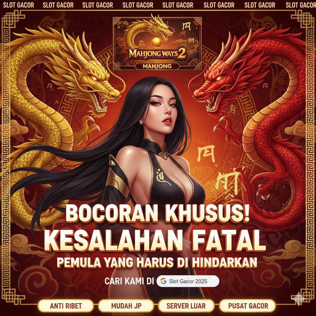 Bocoran Khusus! 5 Kesalahan Fatal Pemain Baru Yang Harus Dihindari Saat Bermain Mahjong Ways 2