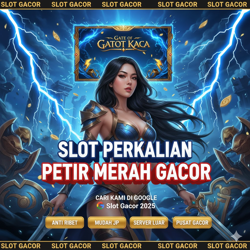 Gates of Gatot Kaca: Slot Pragmatic Perkalian Petir Merah Gacor