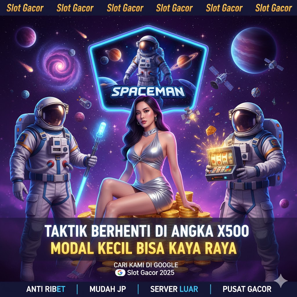 Keajaiban Spaceman Taktik Gila Berhenti di Angka X500 Paling Ganas Modal Kecil Langsung Kaya Raya Mendadak Hari Ini