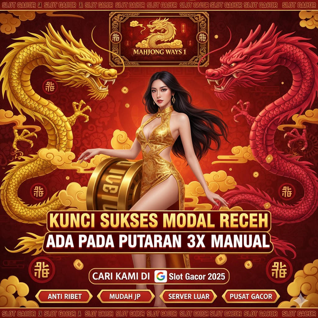 Kunci Sukses Modal Receh Mahjong Ways Ternyata Tersembunyi pada Putaran 3x Manual!