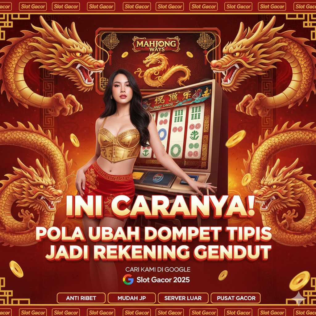 INI CARANYA! Pola Mahjong Ways Mengubah Dompet Tipis Jadi Rekening Gendut!
